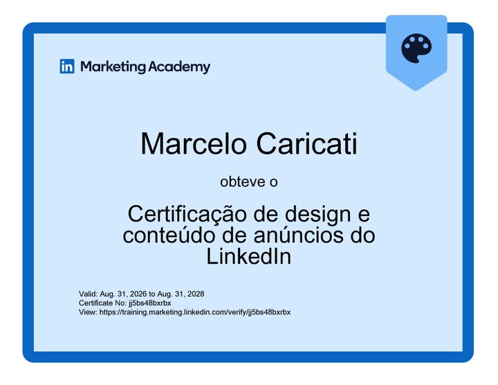 Certificado LinkedIn Marketing Academy — Design e conteúdo de anúncios do LinkedIn (Marcelo Caricati)