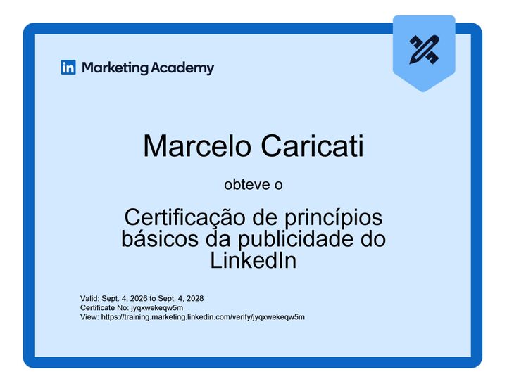 Certificado LinkedIn Marketing Academy — Princípios básicos da publicidade do LinkedIn (Marcelo Caricati)